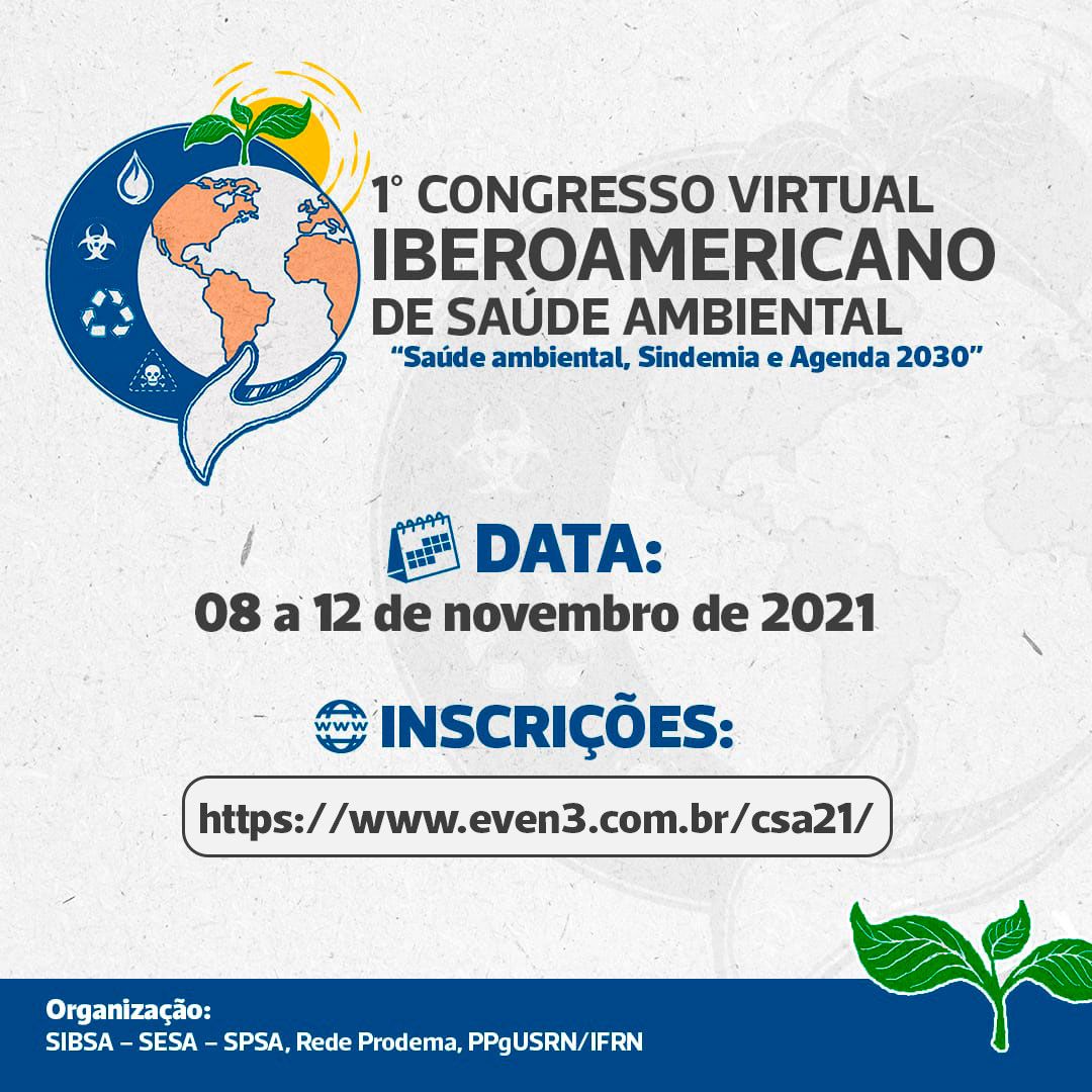 I CONGRESSO VIRTUAL IBERO-AMERICANO DE SAÚDE AMBIENTAL: “Salud, ambiental, sindemia y Agenda 2030”